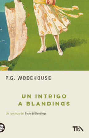 Un intrigo a Blandings Pelham Grenville Wodehouse