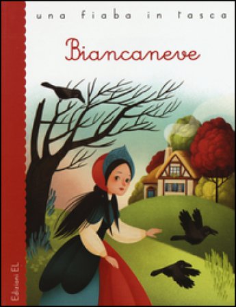 Biancaneve da Jacob e Wilhelm Grimm. Ediz. illustrata Roberto Piumini