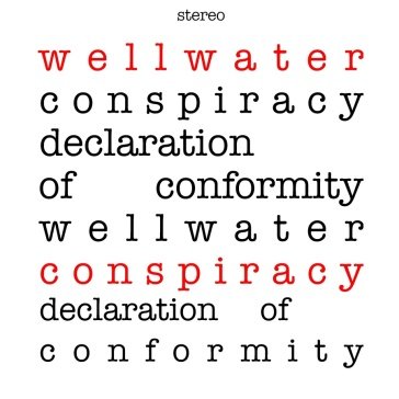 Declaration of conformity (red splatter WELLWATER CONSPIRACY