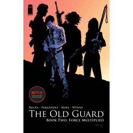 The Old Guard Book Two: Force Multiplied (häftad, eng)