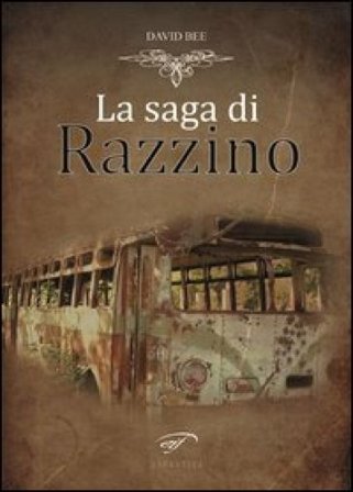 La saga di Razzino David Bee