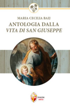 Antologia dalla vita di san Giuseppe Maria Cecilia Baij