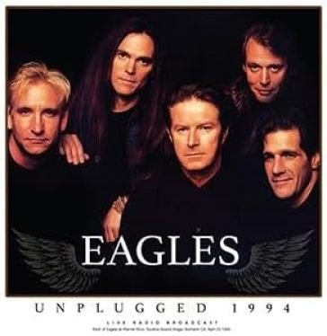 Unplugged 1994 Eagles