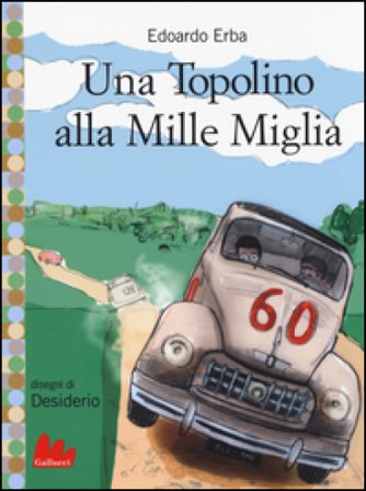 Una Topolino alla Mille Miglia Edoardo Erba