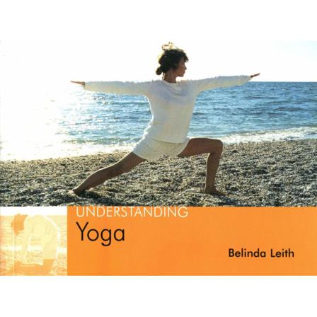 Understanding Yoga 9781904439325