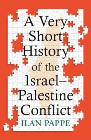 A Very Short History of the Israel¿Palestine Conflict