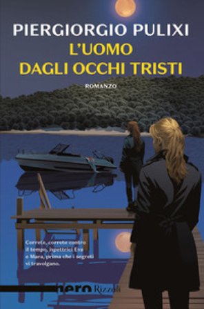 L'uomo dagli occhi tristi Piergiorgio Pulixi
