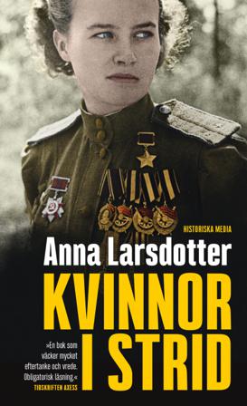 Kvinnor i strid - Bok av Anna Larsdotter - Pocket