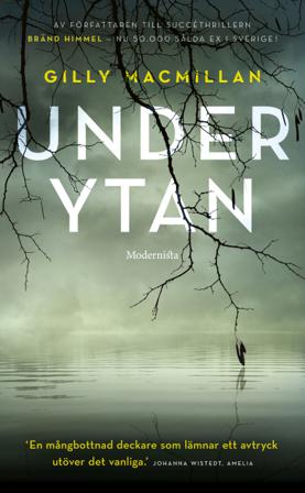 Under ytan - Bok av Gilly Macmillan - Pocket