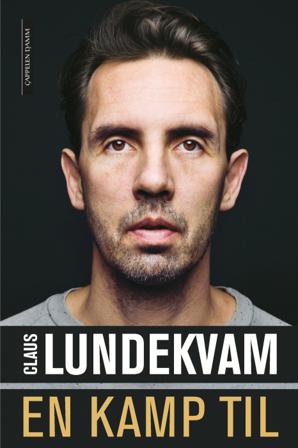En kamp til - Bok av Claus Lundekvam - Hardback