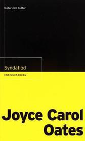Entimmesboken-Syndaflod - Bok av Joyce Carol Oates - Häfte