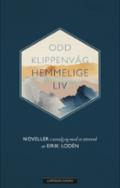 Hemmelige liv - Bok av Odd Klippenvåg - Hardback