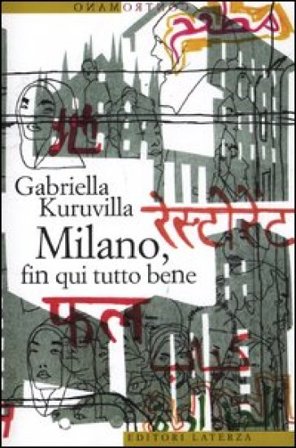 Milano, fin qui tutto bene Gabriella Kuruvilla