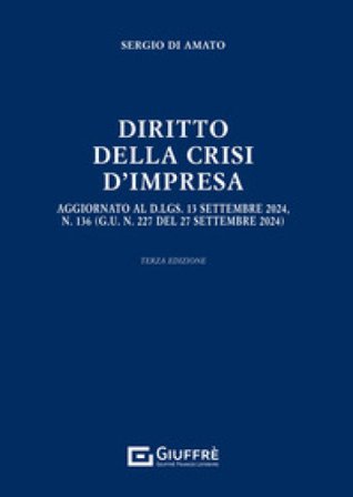 Diritto della crisi d'impresa Sergio Di Amato