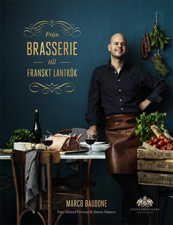 Från brasserie till franskt lantkök - Bok av Marco Baudone - Inbunden
