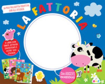 La fattoria. La mia valigetta creativa. Ediz. illustrata. Con 500 Adesivi