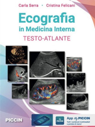Ecografia in medicina interna. Testo-atlante Carla Serra