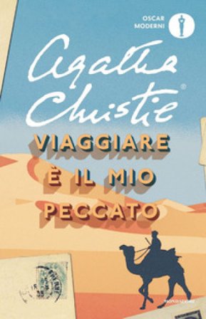 Viaggiare è il mio peccato Agatha Christie
