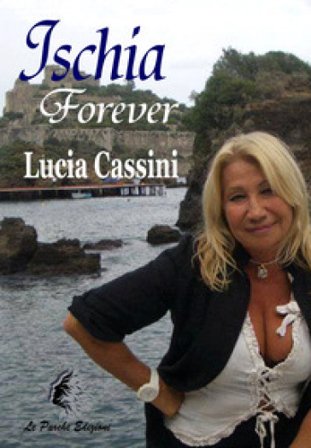 Ischia forever Lucia Cassini