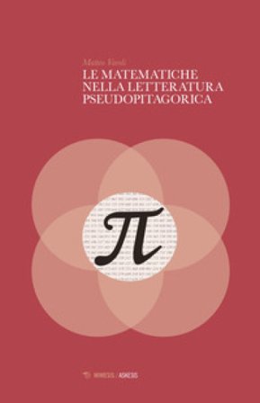 Le matematiche nella letteratura pseudopitagorica Matteo Varoli