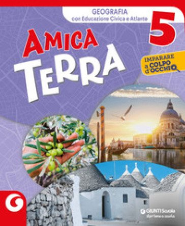 Amica terra antropologico. Per la 5a classe elementare. Con e-book. Con espansione online. Vol. 2