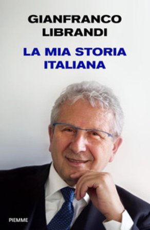 La mia storia italiana Gianfranco Librandi
