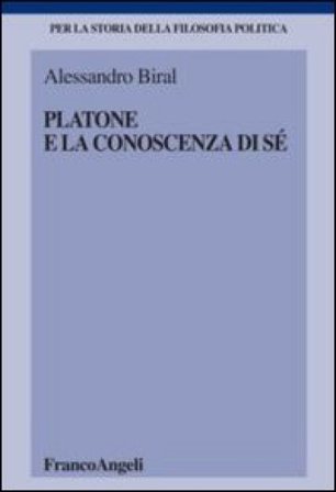 Platone e la conoscenza di sé Alessandro Biral