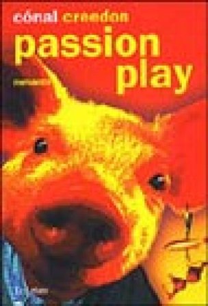 Passion play Conal Creedon