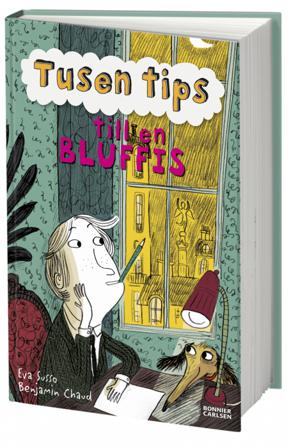 Tusen tips till en bluffis - Bok av Eva Susso - Inbunden