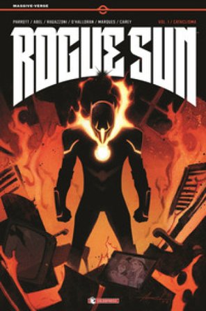 Rogue Sun. Vol. 1: Cataclisma Ryan Parrott