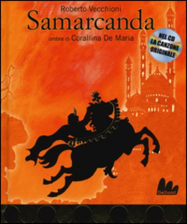 Samarcanda. Ediz. illustrata. Con CD Audio Roberto Vecchioni