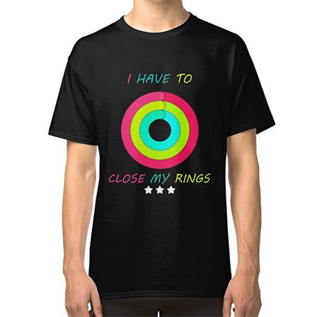 Jag Måste Stänga Mina Ringar Rolig Present Stäng Mina Ringar Motiverande Inspirerande Design T-shirt