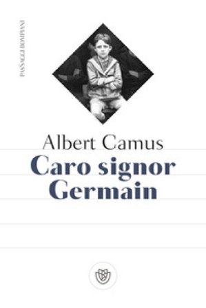Caro signor Germain Albert Camus