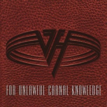 For unlawful carnal knowledge Van Halen