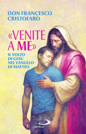«Venite a me» Francesco Cristofaro