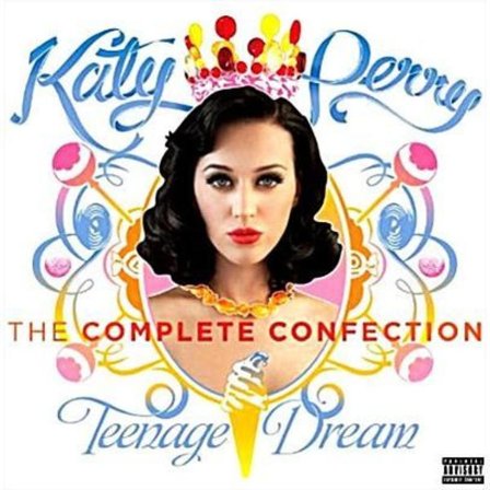 KATY PERRY - Teenage Dream Den Fullständiga Konfekten