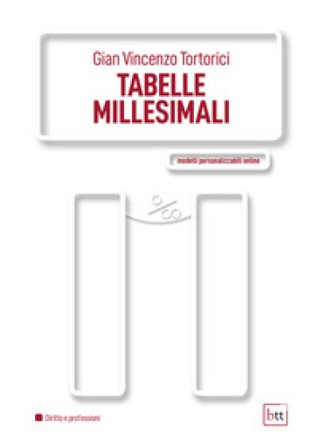 Tabelle millesimali. Ediz. integrale Gian Vincenzo Tortorici