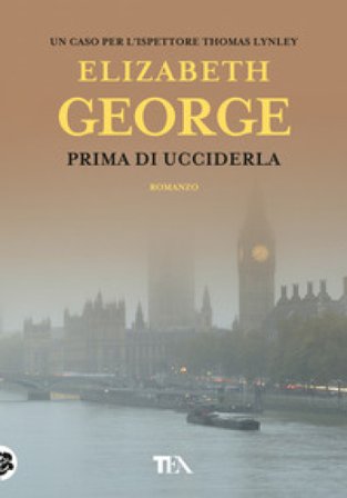 Prima di ucciderla Elizabeth George