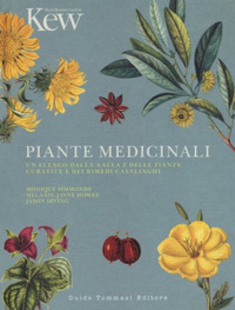 Piante medicinali. Un elenco dalla A alla Z delle piante curative e dei rimedi casalinghi Monique Simmonds