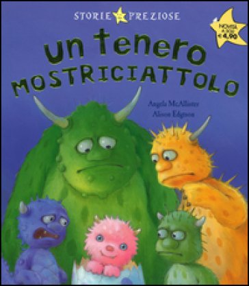 Un tenero mostriciattolo Angela Mcallister