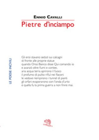 Pietre d'inciampo. Le poesie incivili Ennio Cavalli