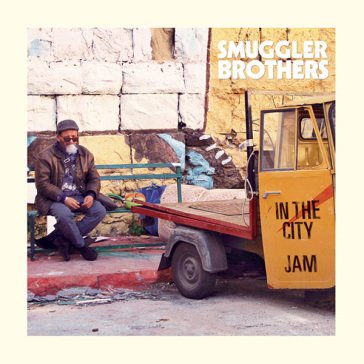 In the city/jam SMUGGLER BROTHERS