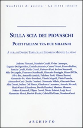 Sulla scia dei piovaschi. Poeti italiani tra due millenni