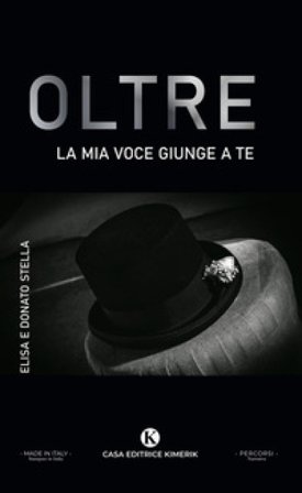 Oltre. La mia voce giunge a te Elisa Stella