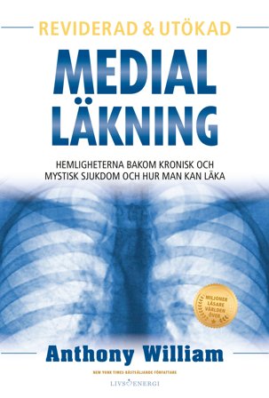 Medial läkning : reviderad & utökad