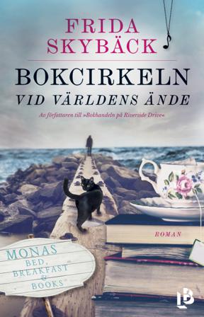 Bokcirkeln vid världens ände - Bok av Frida Skybäck - Inbunden