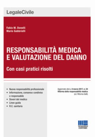 Responsabilità medica e valutazione del danno Fabio Donelli