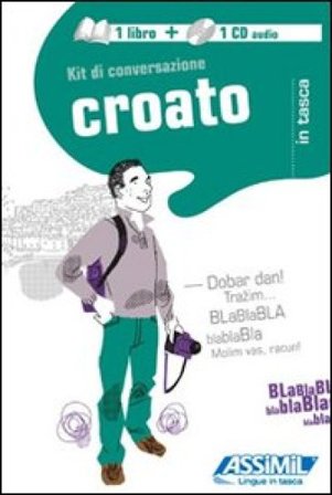 Croato. Kit di conversazione. Con CD Audio Dragoslav Jovanovic