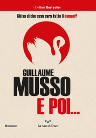 E poi... Guillaume Musso
