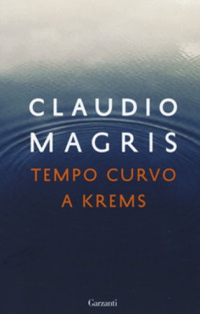 Tempo curvo a Krems Claudio Magris